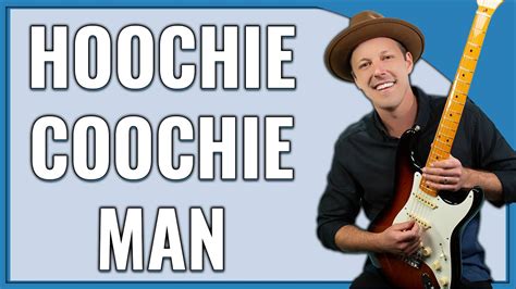  Hoochie Coochie Man 充滿靈魂的藍調旋律與令人沉醉的吉他獨奏